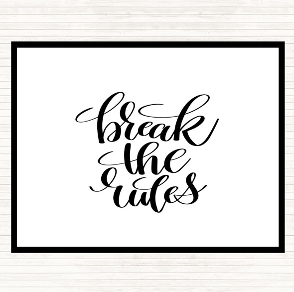 White Black Break The Rules Quote Mouse Mat Pad