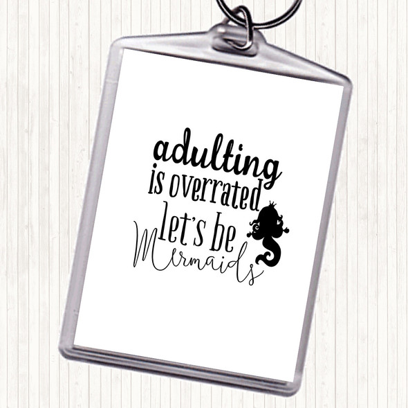 White Black Adult Lets Be Mermaids Quote Bag Tag Keychain Keyring