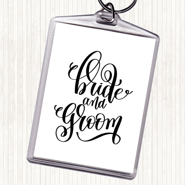 White Black Bride & Groom Quote Bag Tag Keychain Keyring