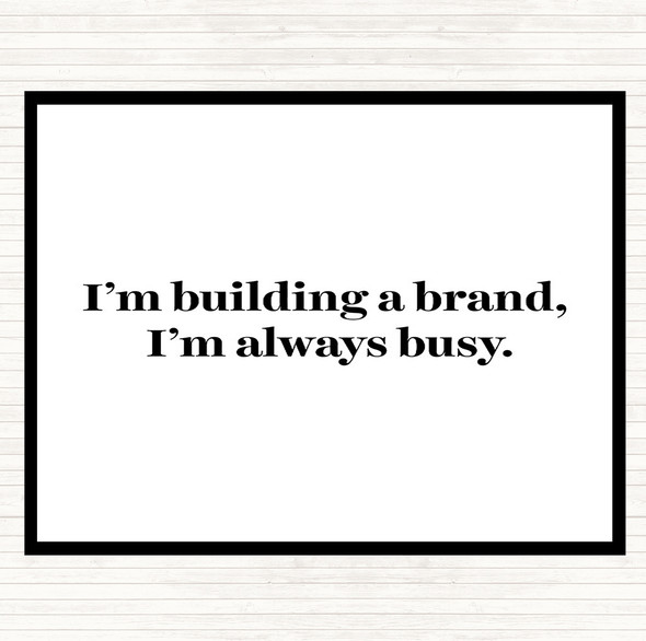 White Black Building A Brand Quote Mouse Mat Pad
