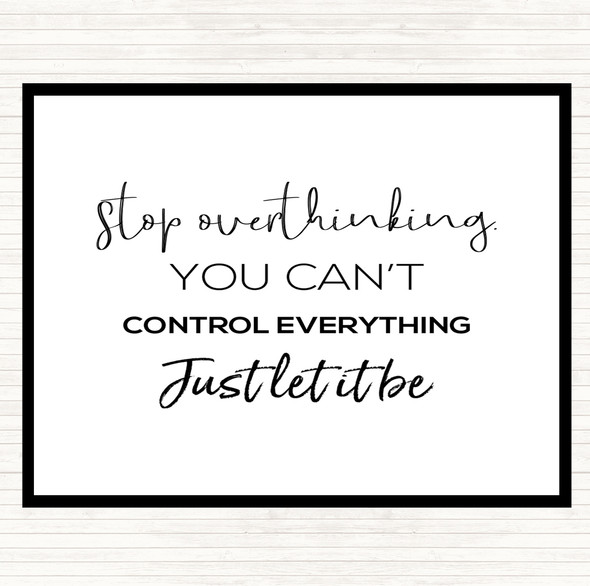 White Black Cant Control Everything Quote Mouse Mat Pad