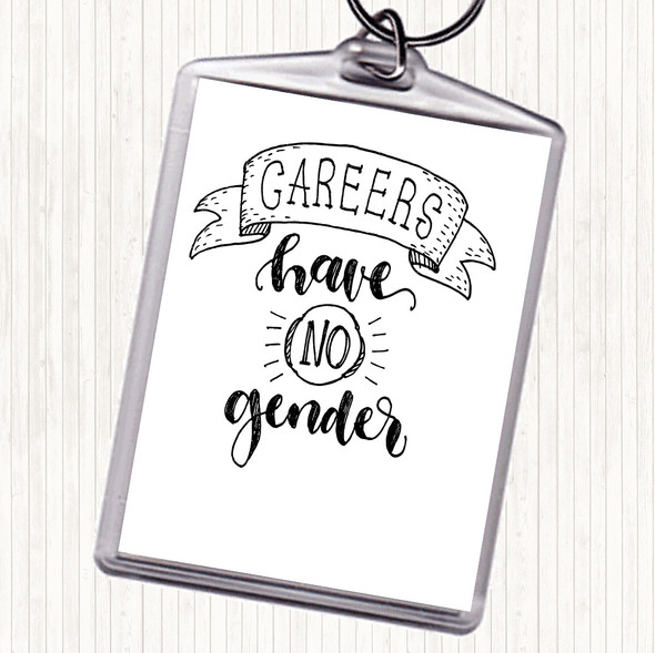 White Black Careers No Gender Quote Bag Tag Keychain Keyring