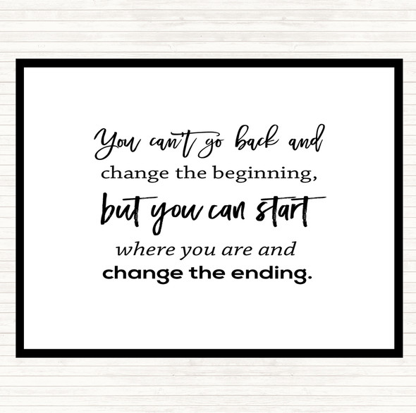 White Black Change The Ending Quote Mouse Mat Pad