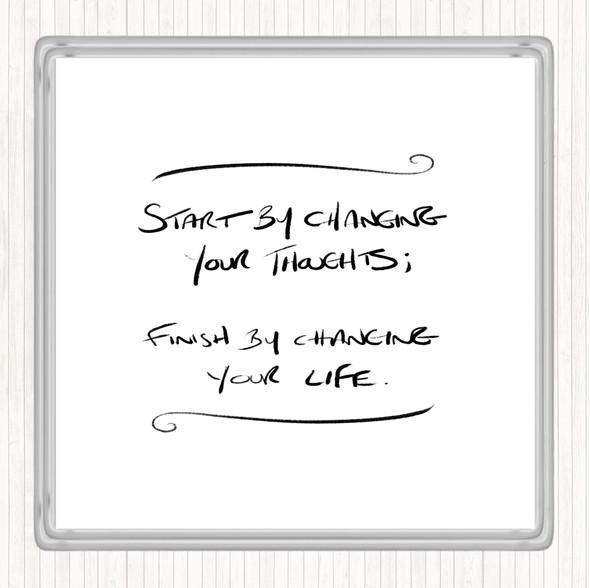 White Black Change Thoughts Quote Drinks Mat Coaster