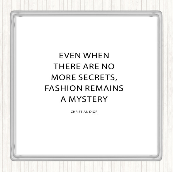 White Black Christian Dior Fashion A Mystery Quote Drinks Mat Coaster