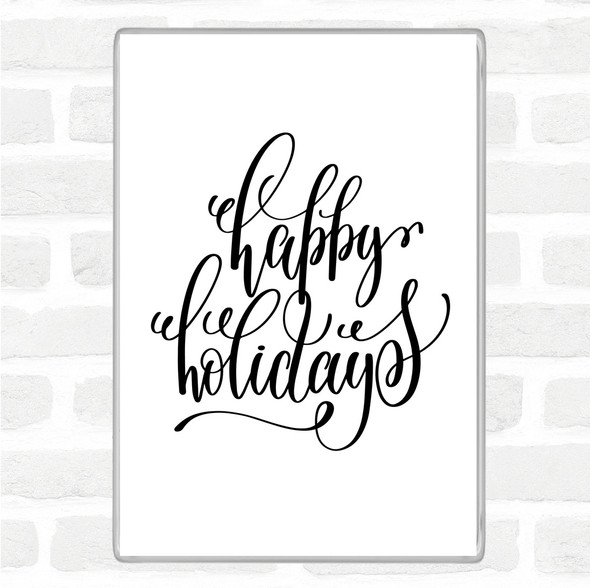 White Black Christmas Happy Holidays Quote Jumbo Fridge Magnet