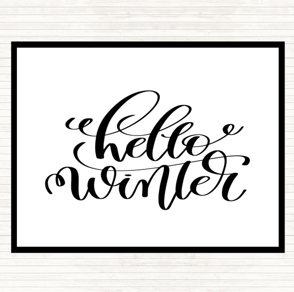 White Black Christmas Hello Winter Quote Dinner Table Placemat