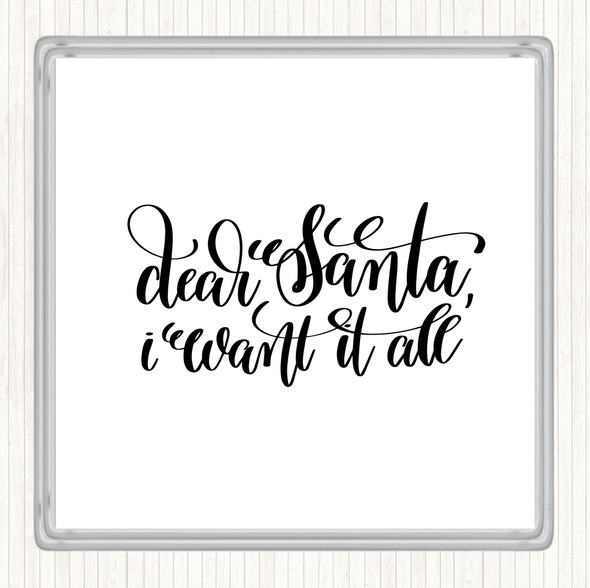 White Black Christmas I Want It All Quote Drinks Mat Coaster