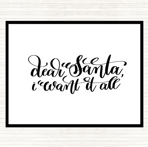 White Black Christmas I Want It All Quote Dinner Table Placemat