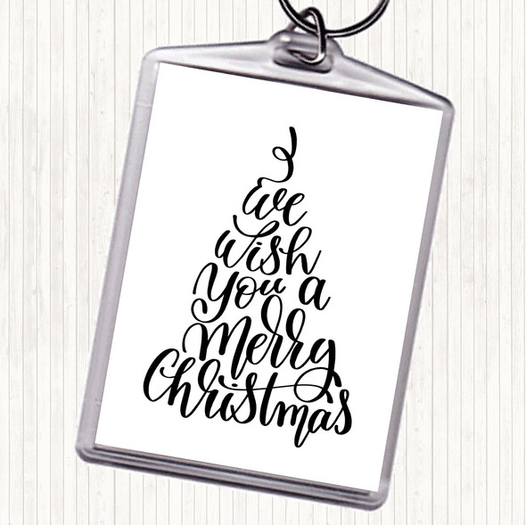 White Black Christmas I Wish You A Merry Xmas Quote Bag Tag Keychain Keyring