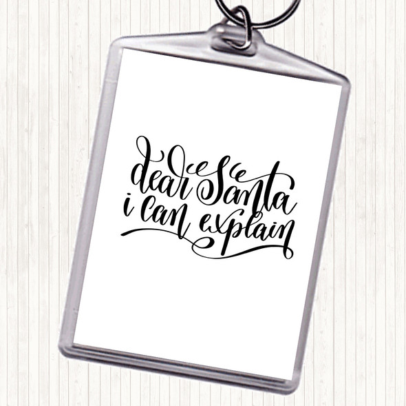 White Black Christmas Santa I Can Explain Quote Bag Tag Keychain Keyring