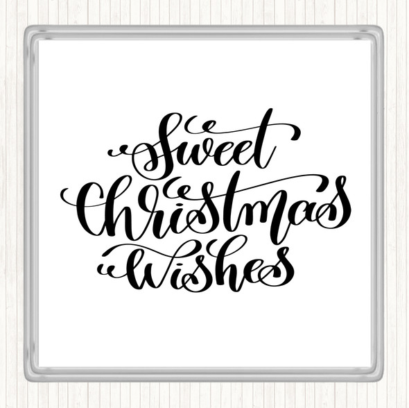 White Black Christmas Sweet Xmas Wishes Quote Drinks Mat Coaster