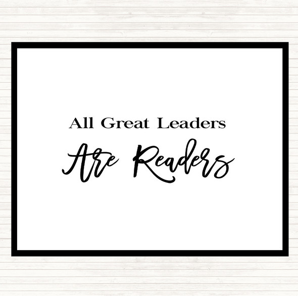 White Black All Great Leaders Quote Dinner Table Placemat