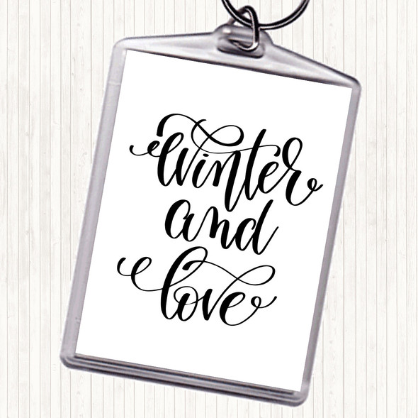 White Black Christmas Winter & Love Quote Bag Tag Keychain Keyring