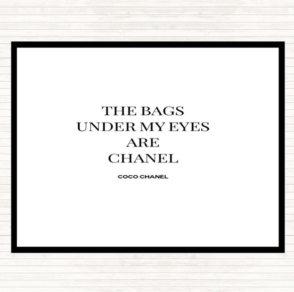 White Black Coco Chanel Bags Under My Eyes Quote Dinner Table Placemat
