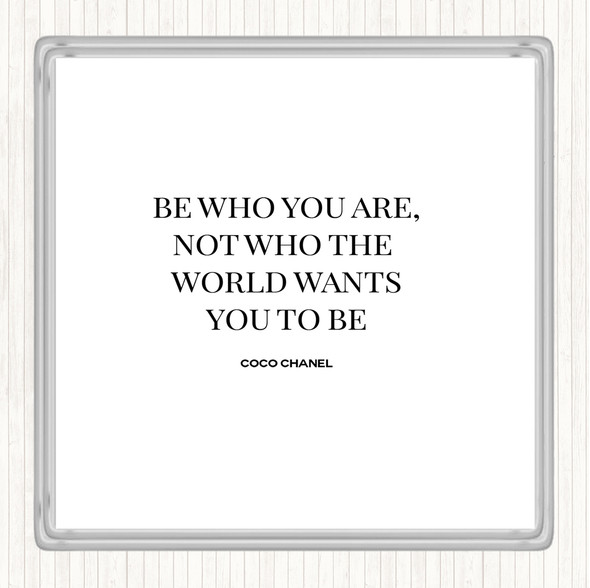 White Black Coco Chanel Be Who You Are Quote Drinks Mat Coaster