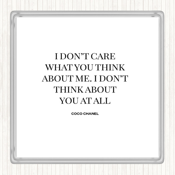 White Black Coco Chanel I Don't Care What You Think Quote Drinks Mat Coaster