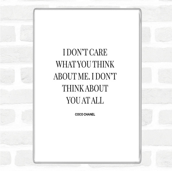 White Black Coco Chanel I Don't Care What You Think Quote Jumbo Fridge Magnet