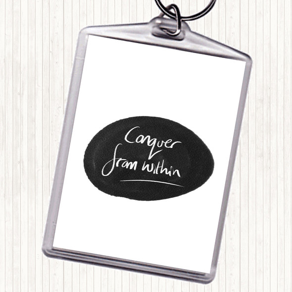 White Black Conquer From Within Quote Bag Tag Keychain Keyring