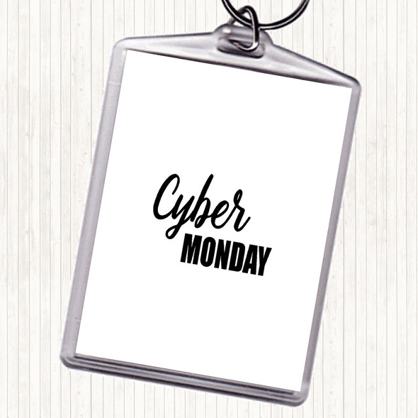 White Black Cyber Monday Quote Bag Tag Keychain Keyring