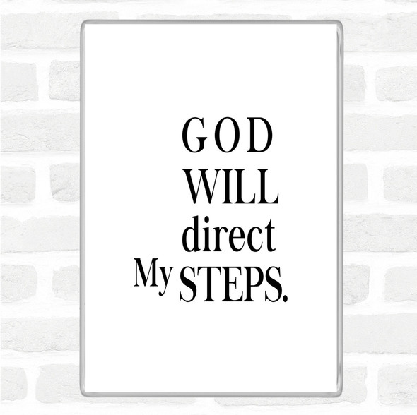 White Black Direct My Steps Quote Jumbo Fridge Magnet