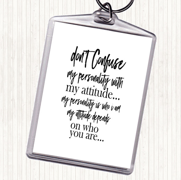 White Black Don't Confuse Quote Bag Tag Keychain Keyring