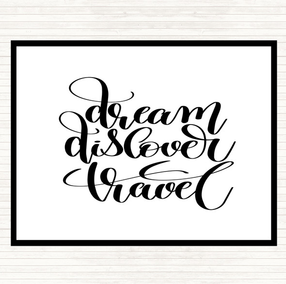 White Black Dream Travel Quote Mouse Mat Pad