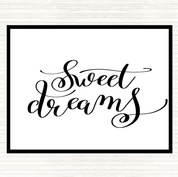 White Black Dreams Quote Dinner Table Placemat