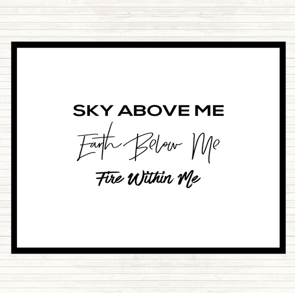 White Black Earth Below Me Quote Dinner Table Placemat
