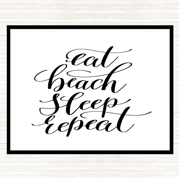 White Black Eat Beach Repeat Quote Dinner Table Placemat