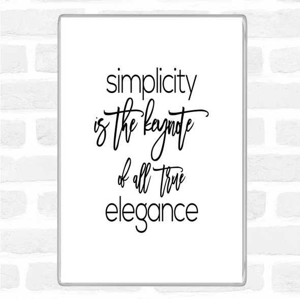 White Black Elegance Quote Jumbo Fridge Magnet