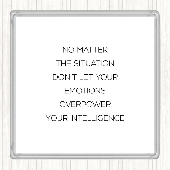 White Black Emotions Overpower Quote Drinks Mat Coaster