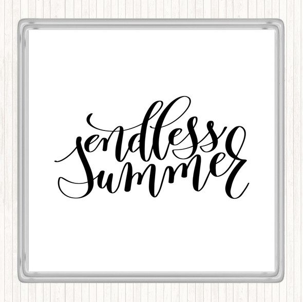 White Black Endless Summer Quote Drinks Mat Coaster