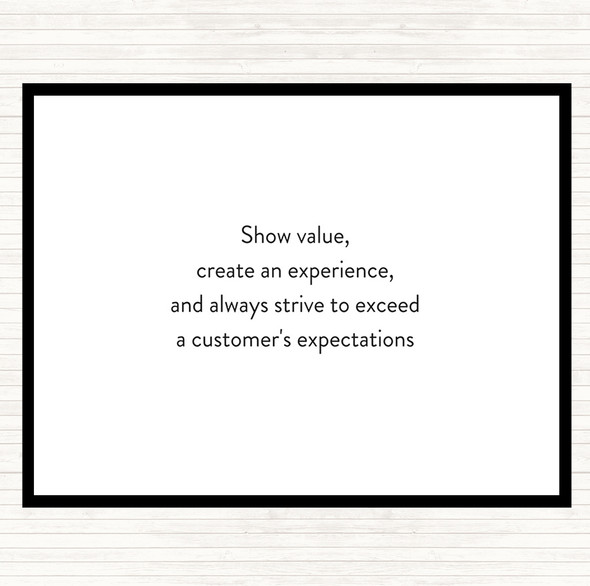 White Black Exceed Customers Expectations Quote Mouse Mat Pad