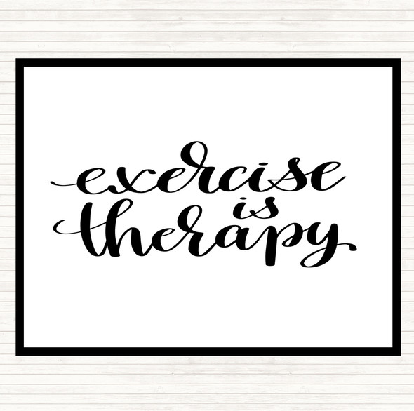 White Black Exercise Is Therapy Quote Mouse Mat Pad