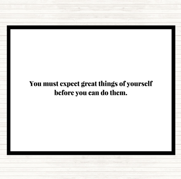 White Black Expect Great Things Quote Mouse Mat Pad