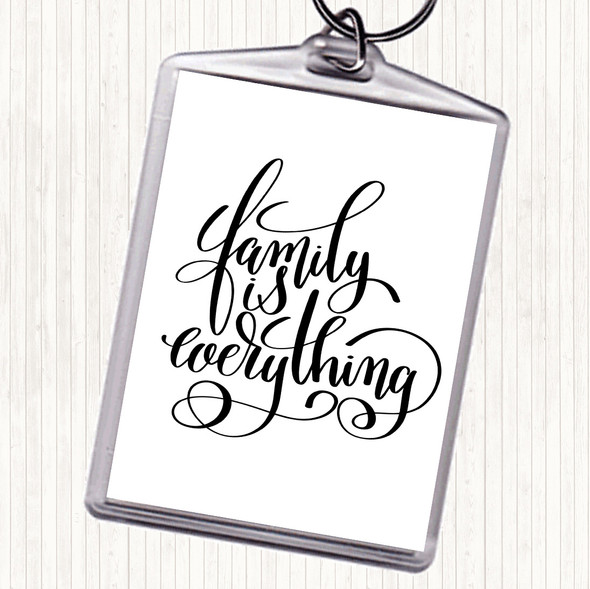 White Black Family Is Everything Quote Bag Tag Keychain Keyring