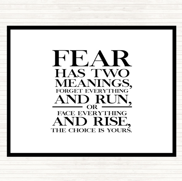 White Black Fear Has 2 Meanings Quote Mouse Mat Pad