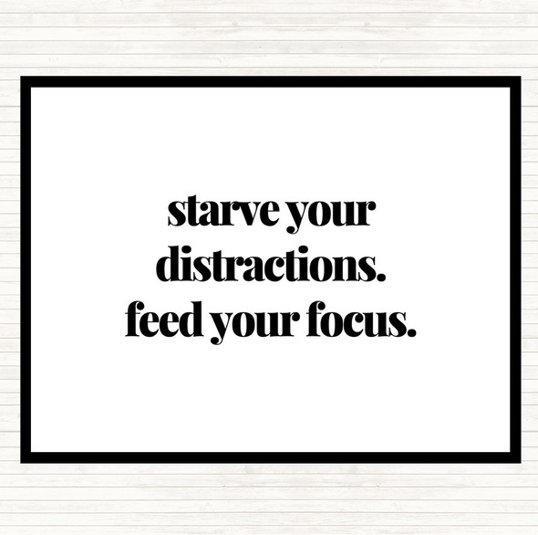 White Black Feed Your Focus Quote Dinner Table Placemat