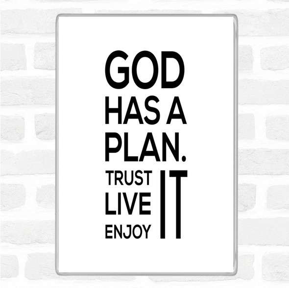 White Black God Has A Plan Quote Jumbo Fridge Magnet