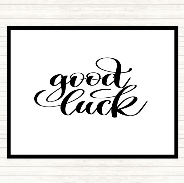 White Black Good Luck Quote Mouse Mat Pad