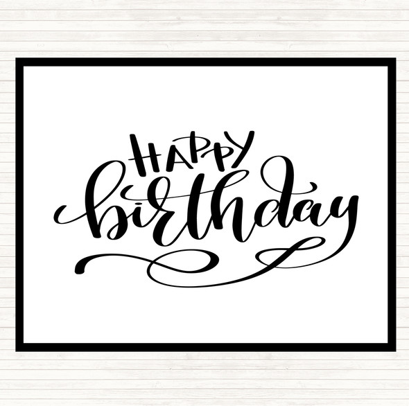 White Black Happy Birthday Quote Dinner Table Placemat