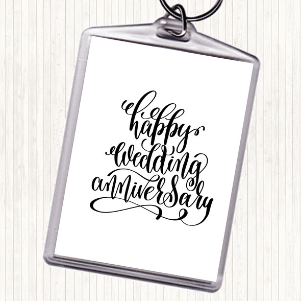 White Black Happy Wedding Anniversary Quote Bag Tag Keychain Keyring