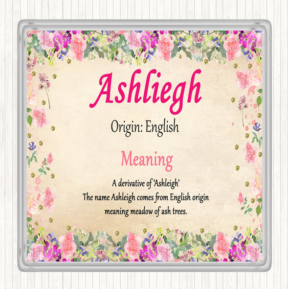 Ashliegh Name Meaning Drinks Mat Coaster Floral