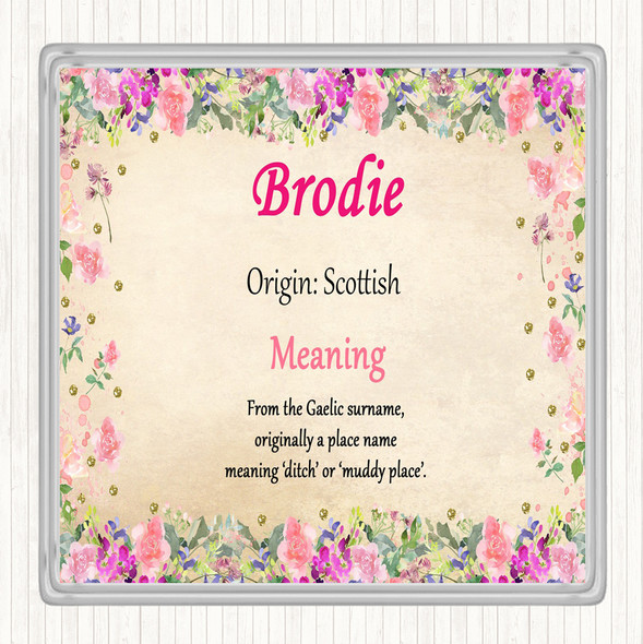 Brodie Name Meaning Drinks Mat Coaster Floral