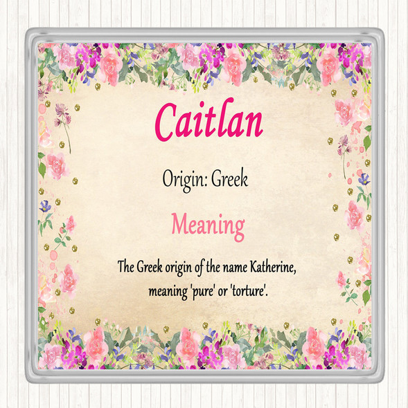 Caitlan Name Meaning Drinks Mat Coaster Floral