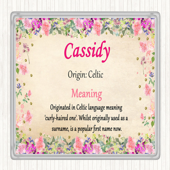 Cassidy Name Meaning Drinks Mat Coaster Floral