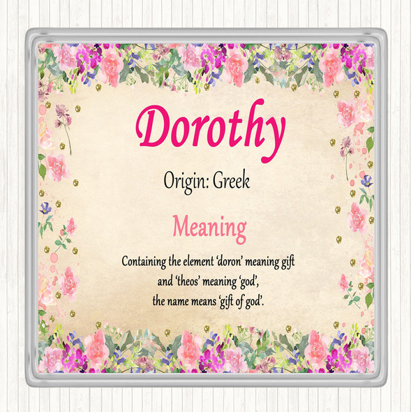 Dorothy Name Meaning Drinks Mat Coaster Floral