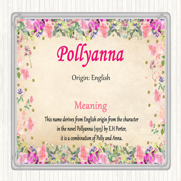 Pollyanna Name Meaning Drinks Mat Coaster Floral