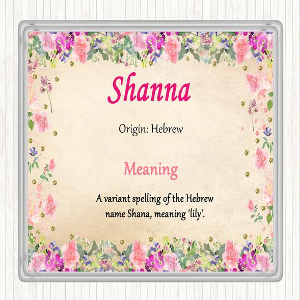 Shanna Name Meaning Drinks Mat Coaster Floral